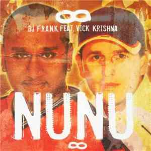 DJ F.R.A.N.K. Feat. Vick Krishna - Nunu