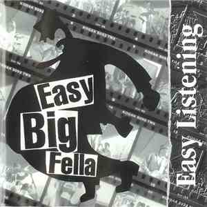 Easy Big Fella - Easy Listening