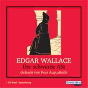 Edgar Wallace Gelesen Von Peer Augustinski - Der Schwarze Abt