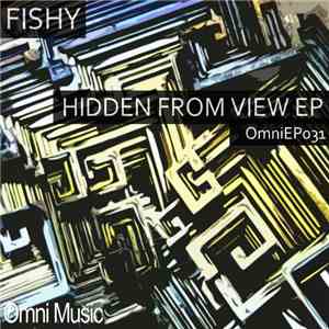 Fishy  - Hidden From View EP