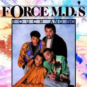 Force M.D.'s - Touch And Go