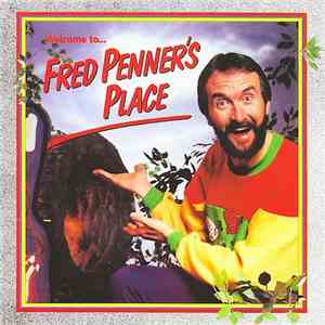 Fred Penner - Welcome To Fred Penner's Place