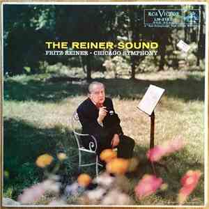 Fritz Reiner · Chicago Symphony - The Reiner Sound