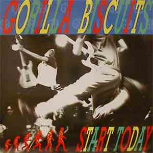 Gorilla Biscuits - Start Today