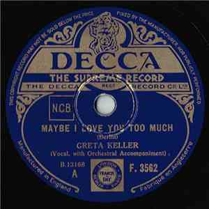 Greta Keller - Maybe I Love You Too Much / Stormy Weather