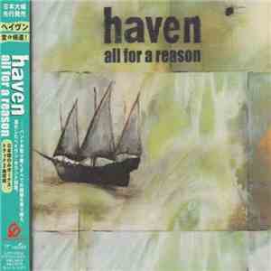Haven - All For A Reason