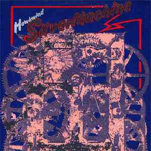 Hawkwind - Silver Machine / Seven By Seven