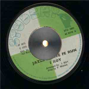 I Roy - Jazzbo Have Fe Run