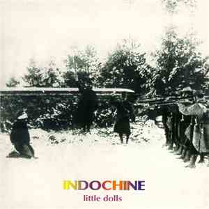 Indochine - Little Dolls