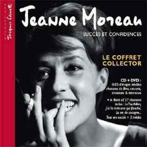 Jeanne Moreau - Succès Et Confidences