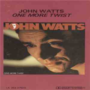 John Watts - One More Twist