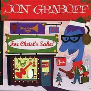 Jon Graboff - For Christ's Sake!