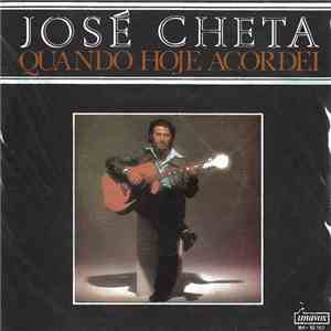 José Cheta - Quando Hoje Acordei