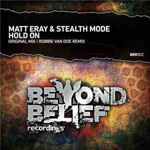 Matt Eray & Stealth Mode  - Hold On