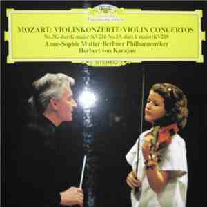 Mozart - Anne-Sophie Mutter / Berliner Philharmoniker / Herbert von Karajan ...