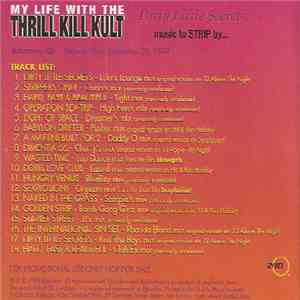 My Life With The Thrill Kill Kult - Dirty Little Secrets (Music To Strip By ...