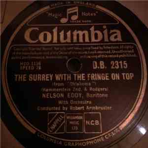 Nelson Eddy - The Surrey With The Fringe On Top / Oh, What A Beautiful Morn ...