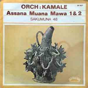 Orch: Kamale -  Assana Muana Wawa 1 & 2
