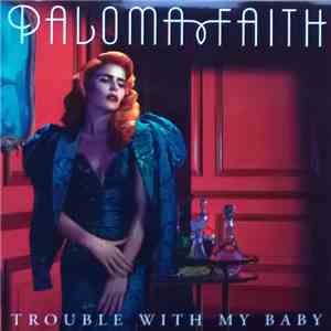Paloma Faith - Trouble With My Baby