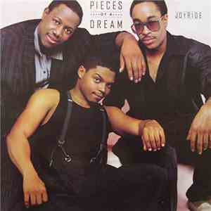 Pieces Of A Dream - Joyride