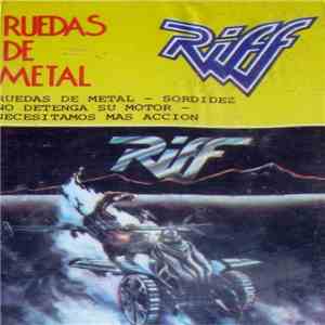 Riff  - Ruedas De Metal