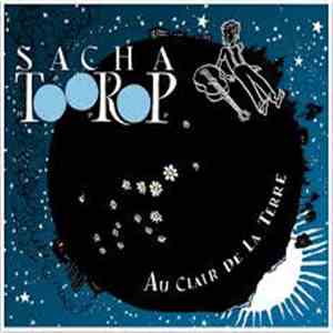 Sacha Toorop - Au Clair De La Terre