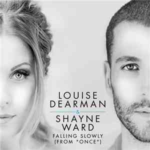 Shayne Ward, Louise Dearman - Falling Slowly (From “Once”)