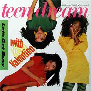 Teen Dream With Valentino  - Let's Get Busy