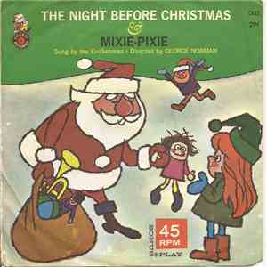 The Cricketone Chorus & Orchestra - The Night Before Christmas / Mixie Pixi ...