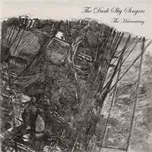 The Dark Sky Singers - The Harrowing