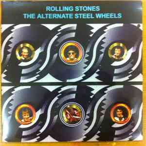 The Rolling Stones - The Alternate Steel Wheels