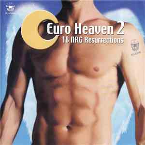 Various - Euro Heaven 2 - 18 NRG Resurrections