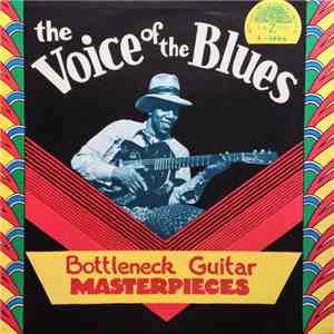 Various - The Voice Of The Blues: Bottleneck Guitar Masterpieces