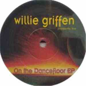 Willie Griffen - On The Dancefloor EP