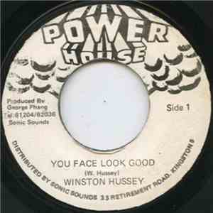 Winston Hussey - You Face Look Good