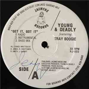 Young & Deadly Featuring Tray Boogie - Get It, Got It