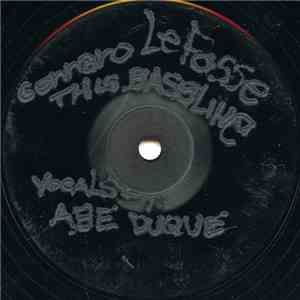 Abe Duque / Gennaro Le Fosse - Who's Got The Flave Again / This Bassline