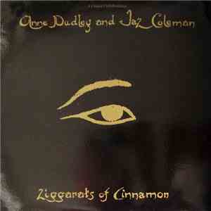 Anne Dudley And Jaz Coleman - Ziggarats Of Cinnamon