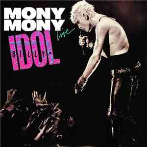 Billy Idol - Mony Mony Live