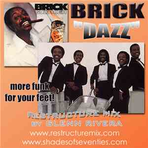Brick - Dazz (Glenn Rivera ReStructure Mix)