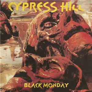 Cypress Hill - Black Monday