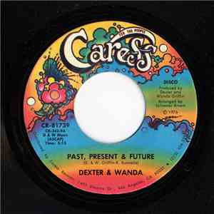 Dexter & Wanda - Past, Present & Future