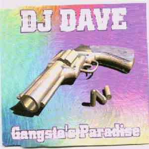 DJ Dave  - Gangsta's Paradise