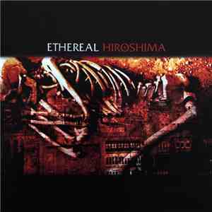 ETHEREAL  - Hiroshima