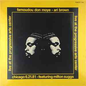 Famoudou Don Moye - Ari Brown - Live At The Progressive Arts Center