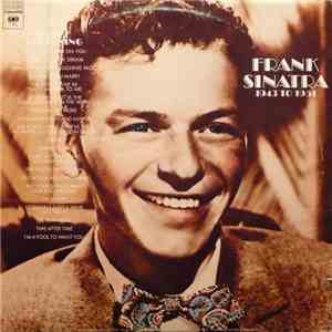 Frank Sinatra - In The Beginning 1943 To 1951