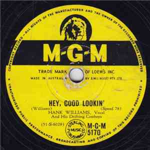 Hank Williams With His Drifting Cowboys - Hey, Good Lookin'
