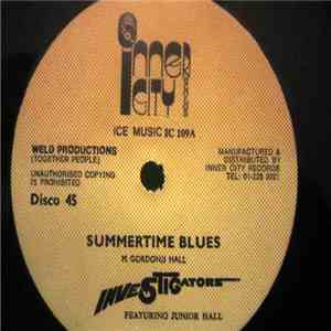 Investigators - Summertime Blues