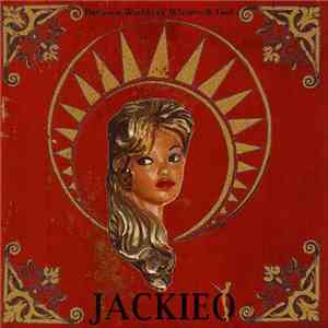 JackieO - Between Worlds Of Whores & Gods