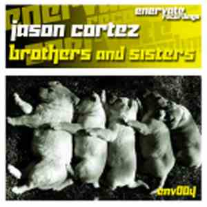 Jason Cortez - Brothers & Sisters